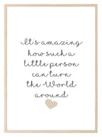 A Little Person Can Turn The World Around | Family Wall Art - Larosier Prints