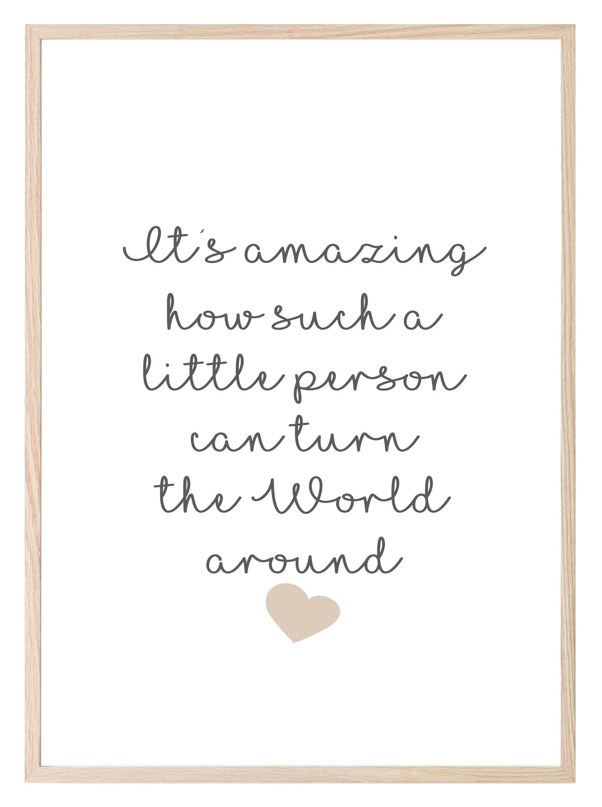 A Little Person Can Turn The World Around | Family Wall Art - Larosier Prints