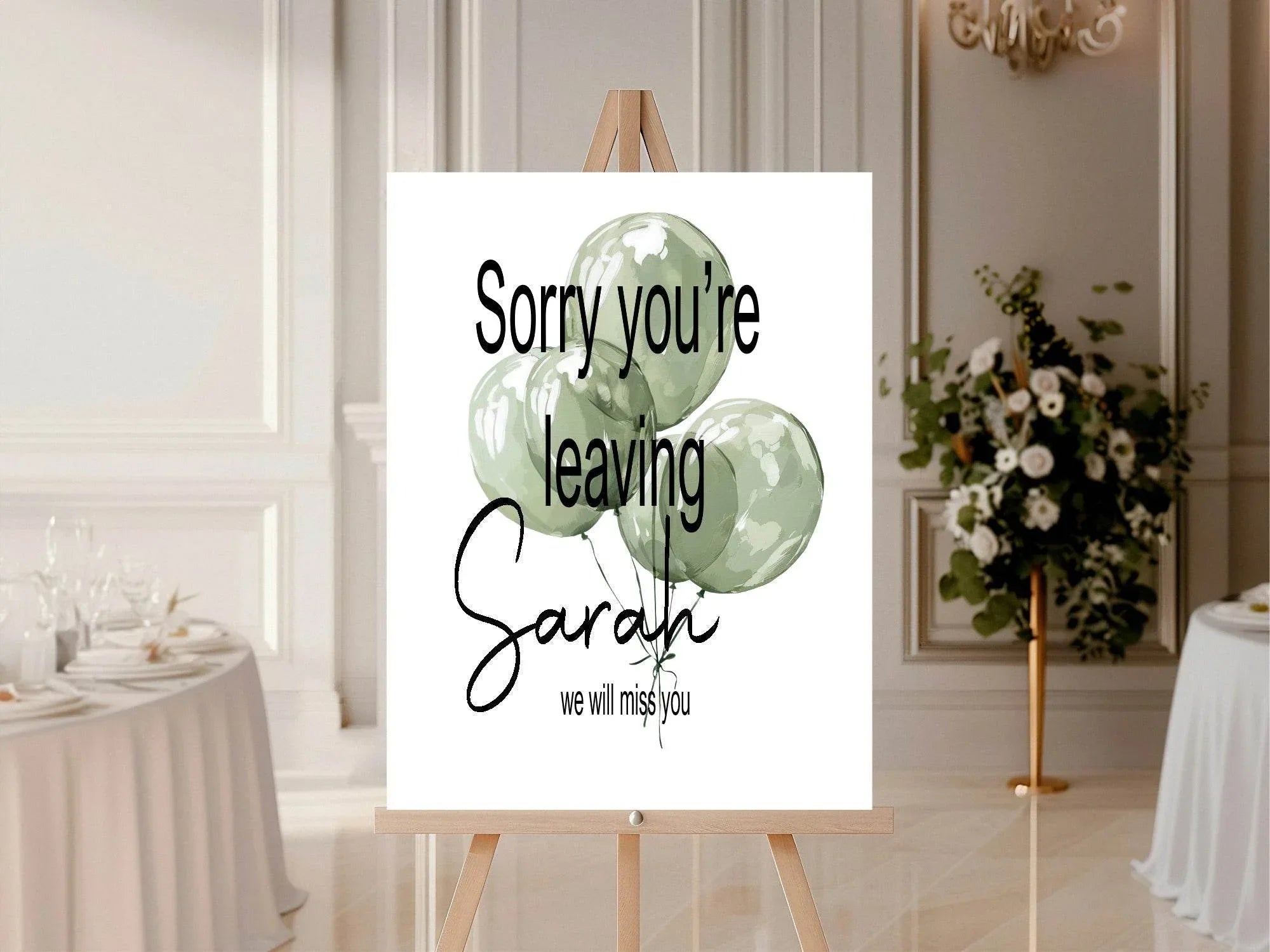 Balloons Sorry You're Leaving Party Sign - Larosier Prints