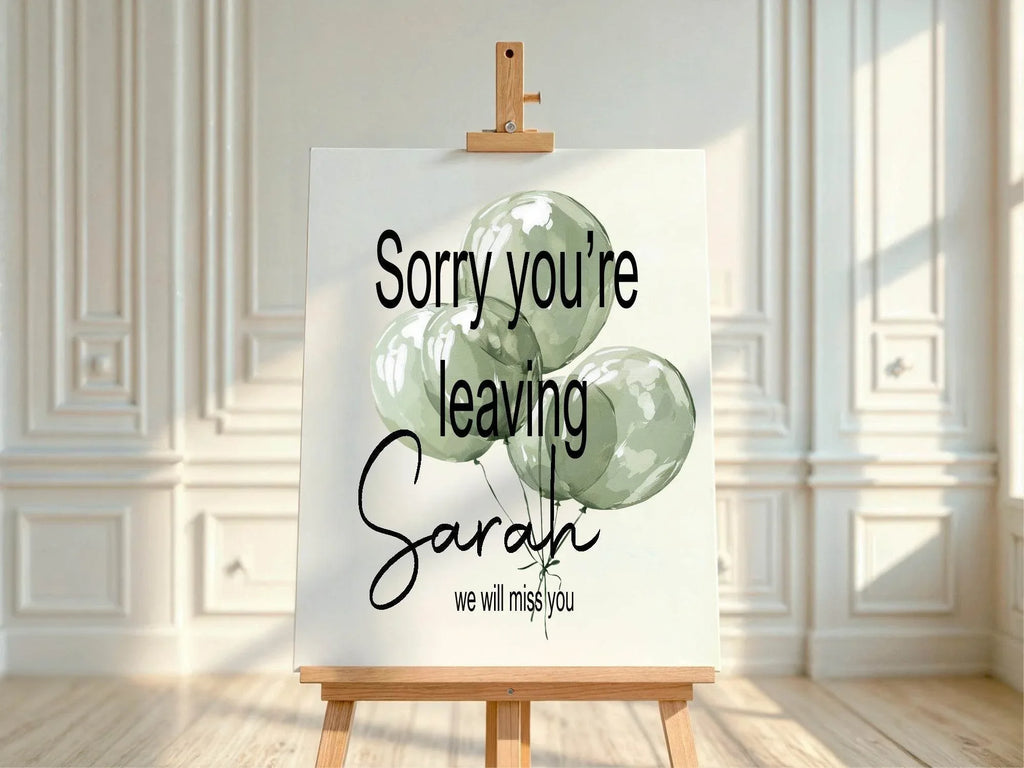 Balloons Sorry You're Leaving Party Sign - Larosier Prints