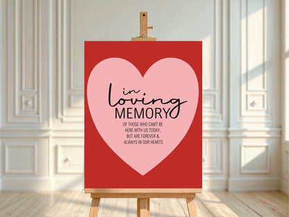 Red & Pink In Loving Memory Wedding Party Sign