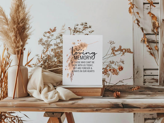 Boho In Loving Memory Wedding Party Sign