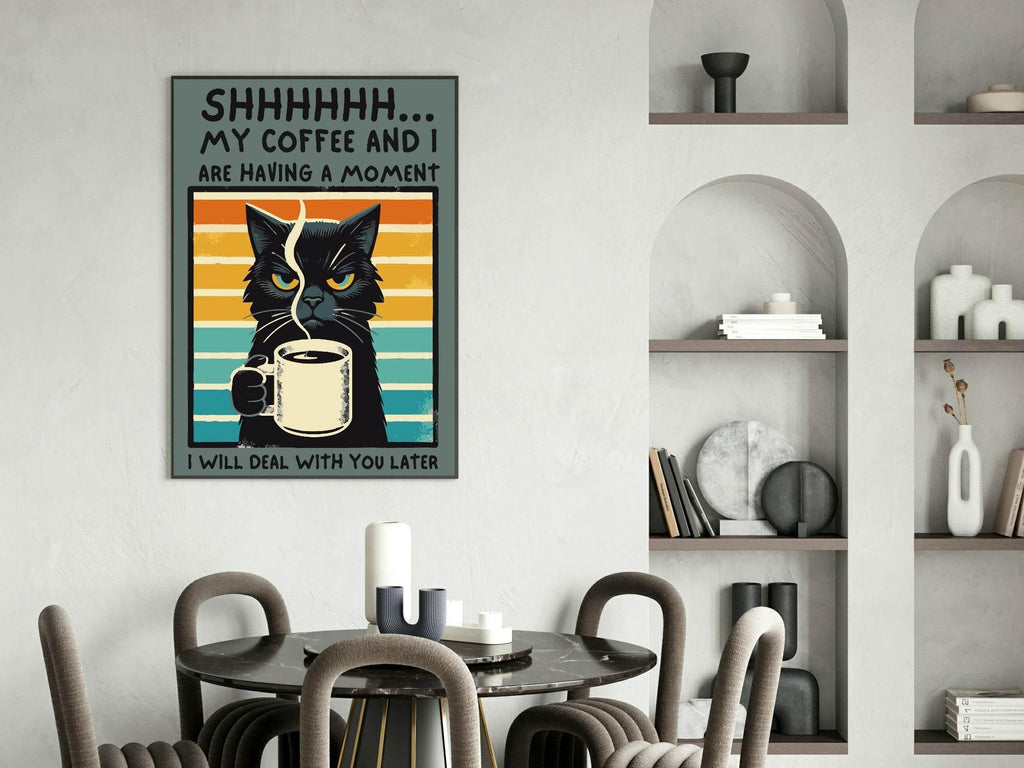 My Coffee And I Are Having A Moment Cat Print | Kitchen Wall Art - Larosier Prints