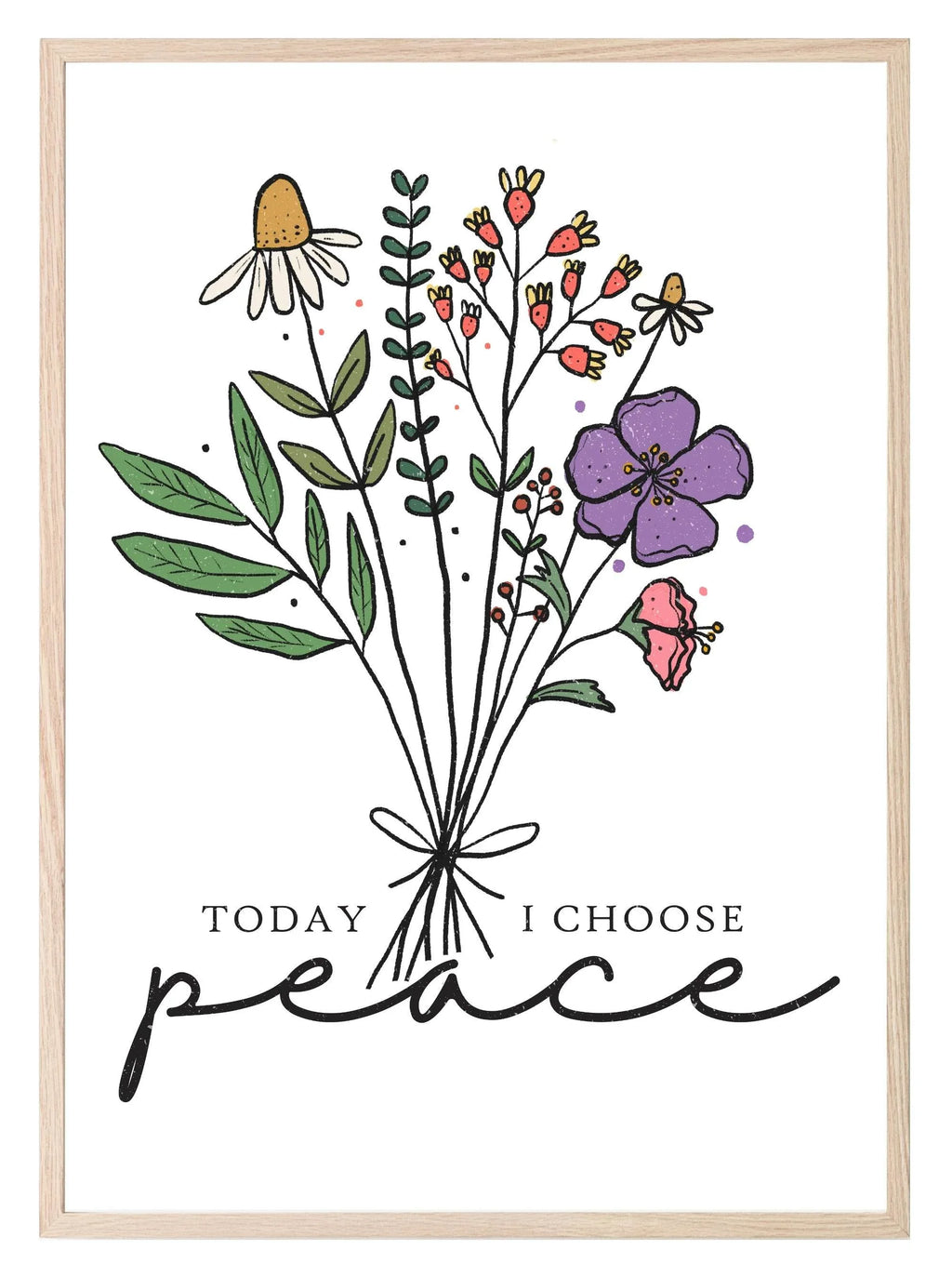 Today I Choose Peace Print | Floral Wall Art - Larosier Prints