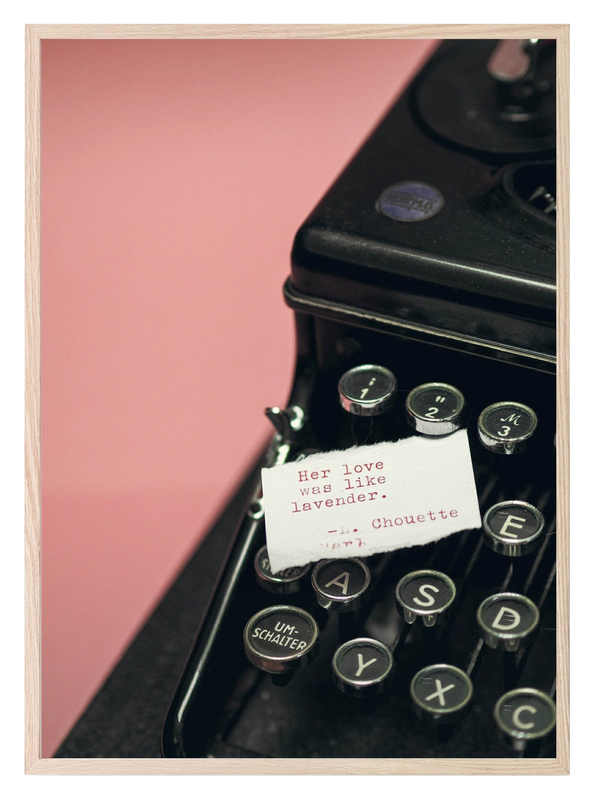 Her Love Was Like Lavender Print | Note Left On A Classic Typewriter | Pink | Colourful Wall Art