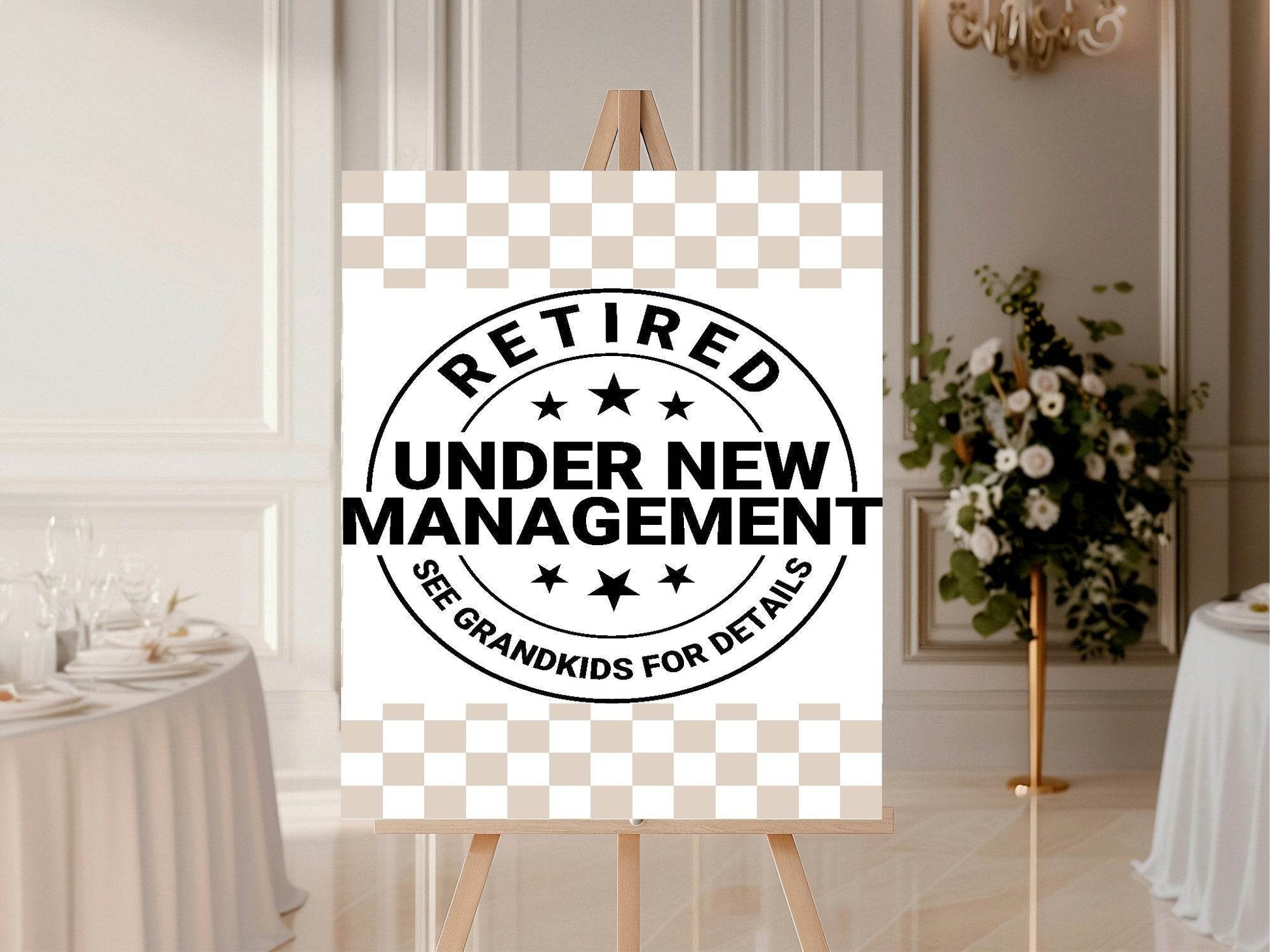 Under New Management Retirement Party Sign
