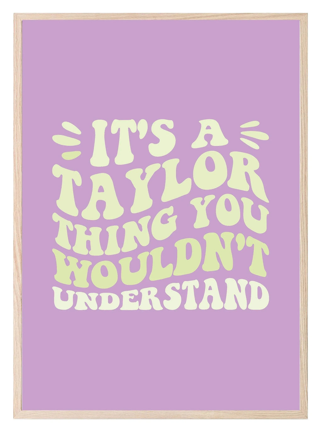 It's A Taylor Thing Print | Colourful | Teen Wall Art - Larosier Prints