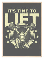 Its Time To Lift Print | Gym Wall Art - Larosier Prints
