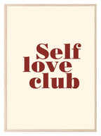 Self Love Club | Positive Wall Art - Larosier Prints