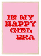 In My Happy Girl Era Print | Pink Fun Wall Art - Larosier Prints