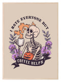 I Hate Everyone But Coffee Helps Print | Gothic Kitchen Wall Art - Larosier Prints