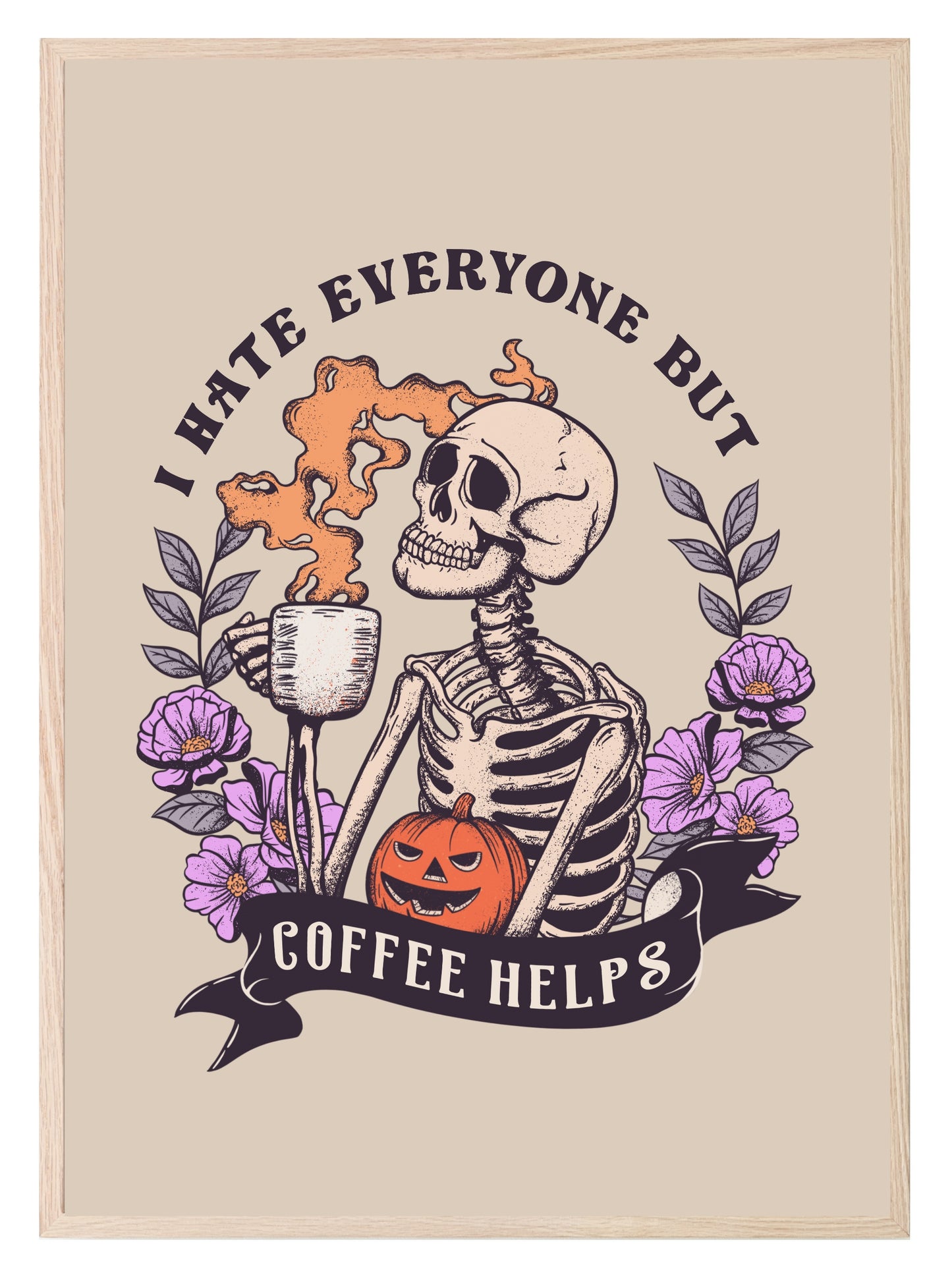 I Hate Everyone But Coffee Helps Print | Gothic Kitchen Wall Art