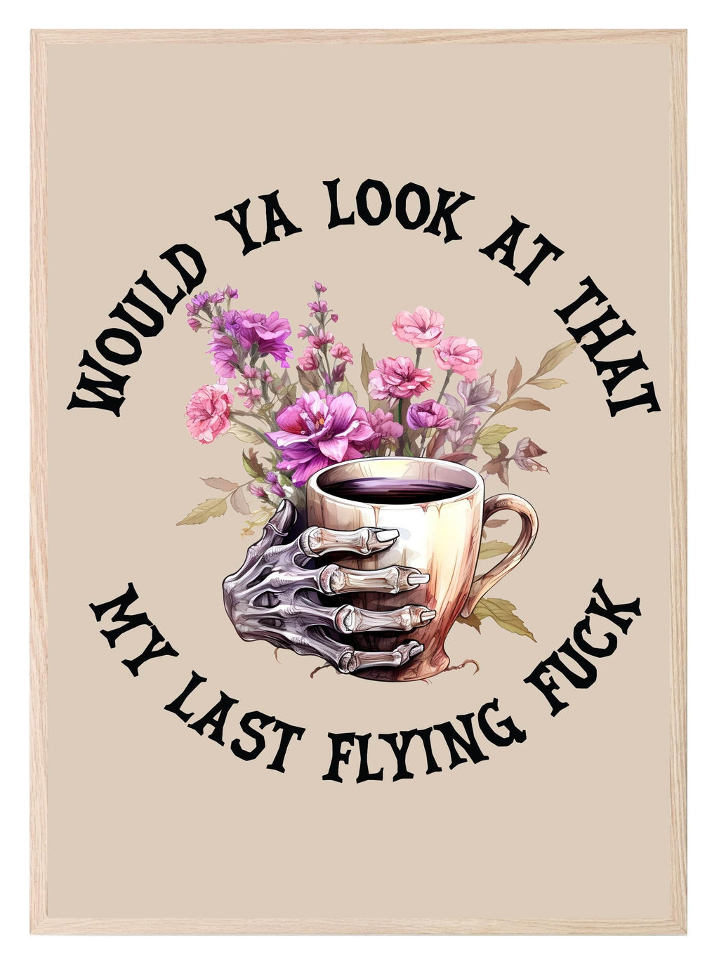 Would You Look At That Print | Gothic Floral Wall Art - Larosier Prints