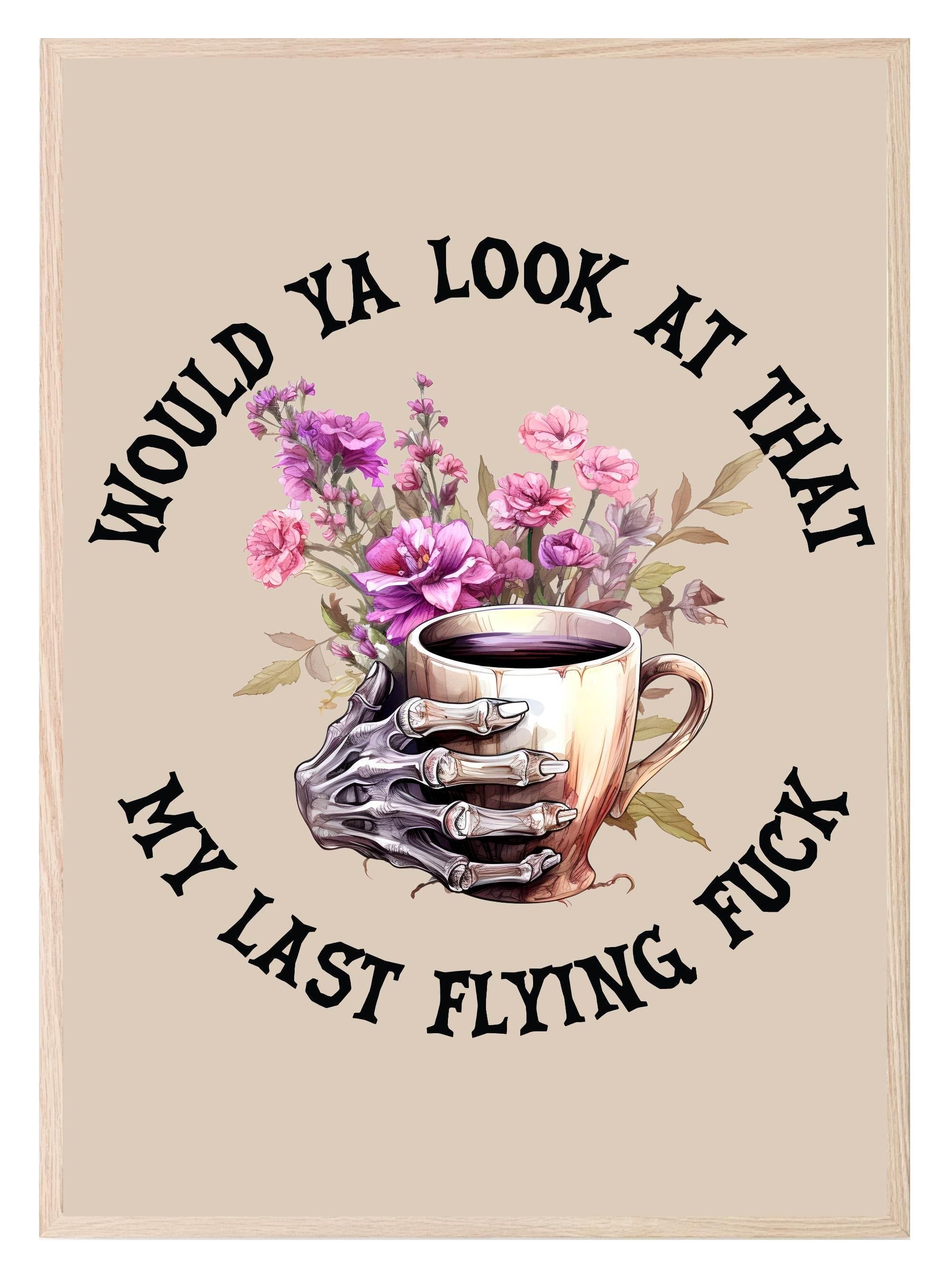 Would You Look At That Print | Gothic Floral Wall Art - Larosier Prints