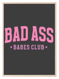 Bad Ass Babes Club Print | Pink Fun Wall Art - Larosier Prints