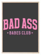 Bad Ass Babes Club Print | Pink Fun Wall Art - Larosier Prints