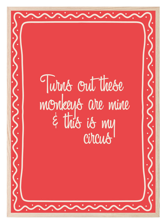 Turns Out These Monkeys Are Mine Print | Funny Family Wall Art