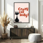Crazy Cat Lady Print | Pet Lovers Wall Art - Larosier Prints