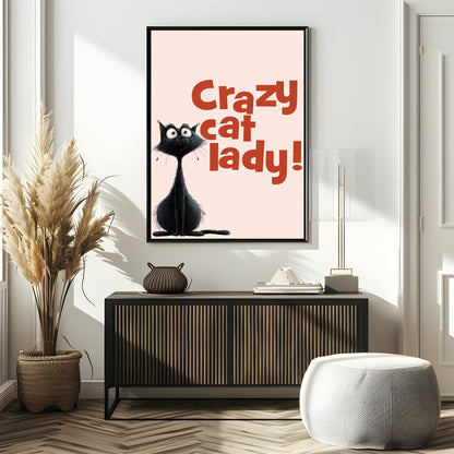 Crazy Cat Lady Print | Pet Lovers Wall Art