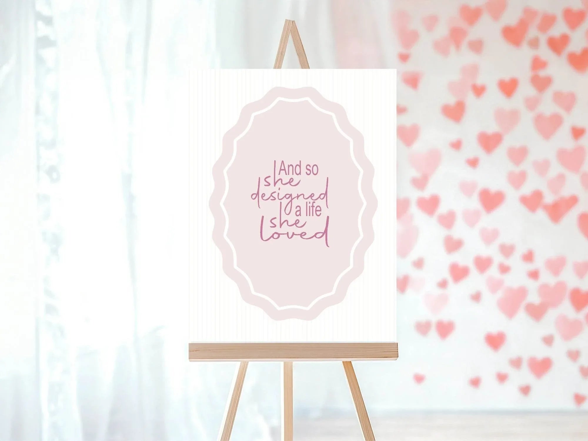 And So She Designed A Life She Loved Divorce Party Sign - Larosier Prints