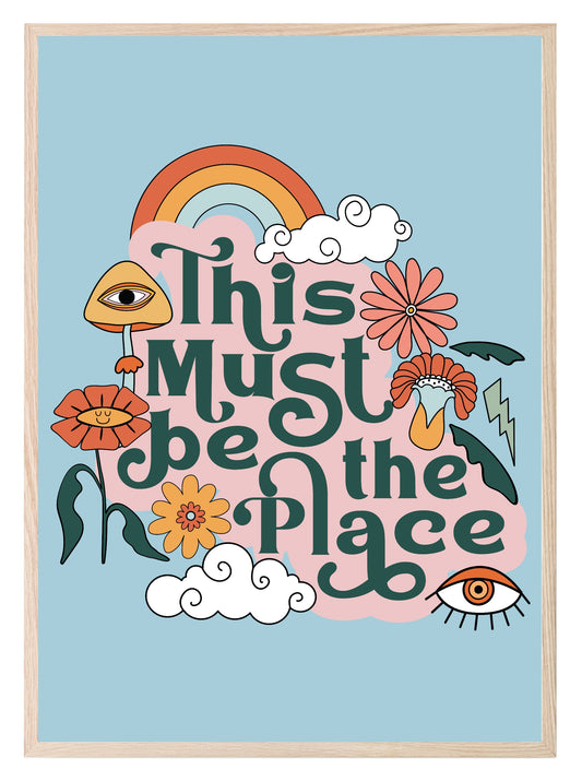 This Must Be The Place Print | Retro Wall Art