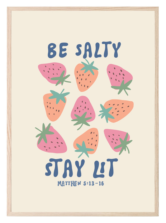 Be Salty Stay Lit Strawberries Print | Fun Wall Art