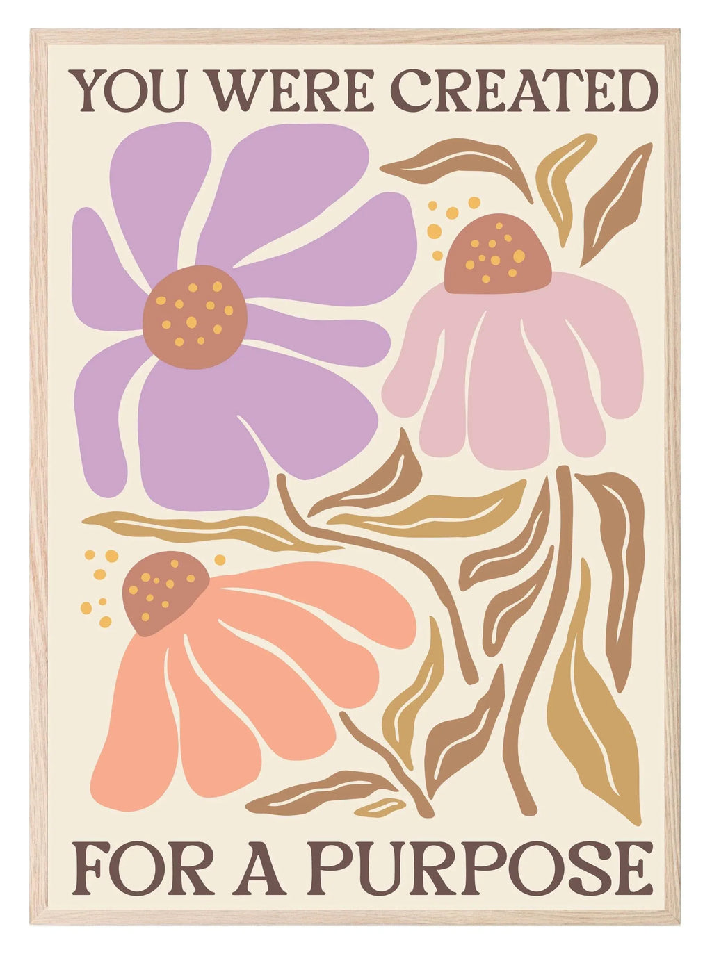 You Were Created For A Purpose Print | Spiritual Wall Art - Larosier Prints