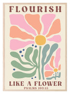 Flourish Like A Flower Print | Christian Wall Art - Larosier Prints