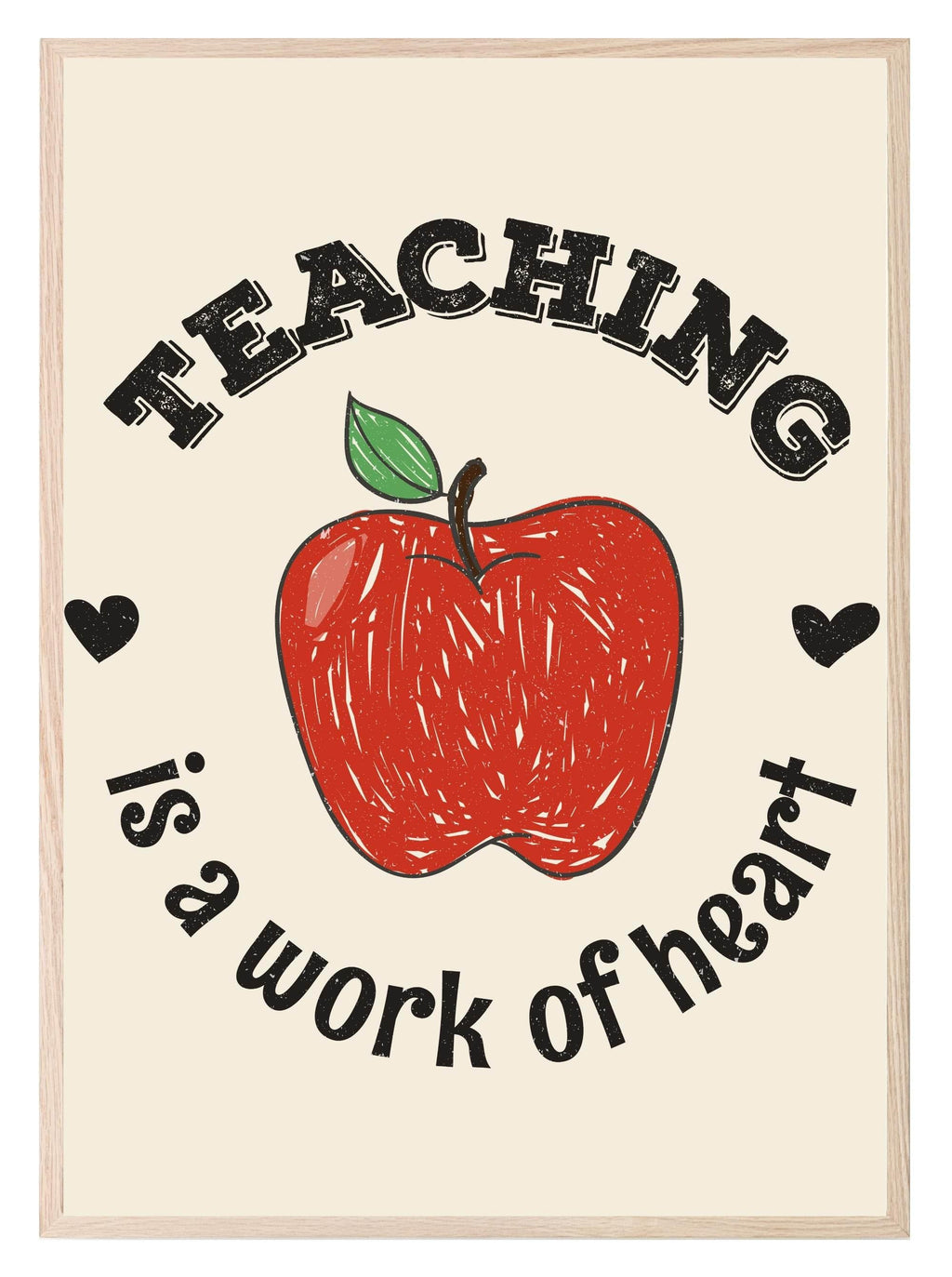 Teaching Is A Work Of Heart Print | Teacher Wall Art Gift - Larosier Prints