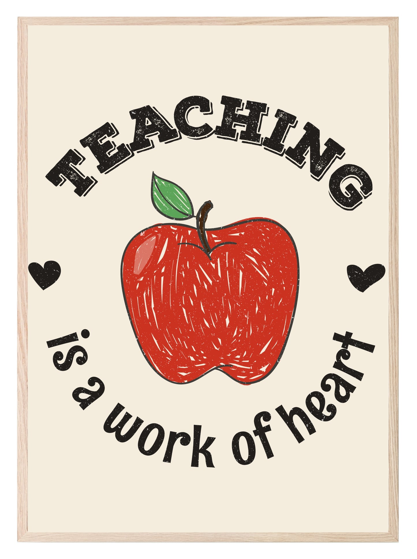 Teaching Is A Work Of Heart Print | Teacher Wall Art Gift