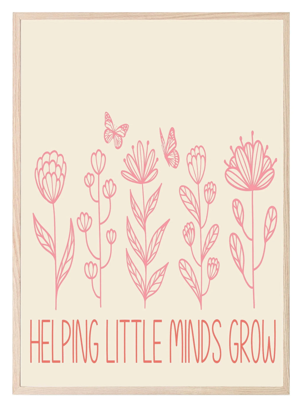 Helping Little Minds Grow Print | Teacher Wall Art Gift - Larosier Prints