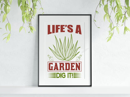 Life's A Garden Print | Gardening Wall Art