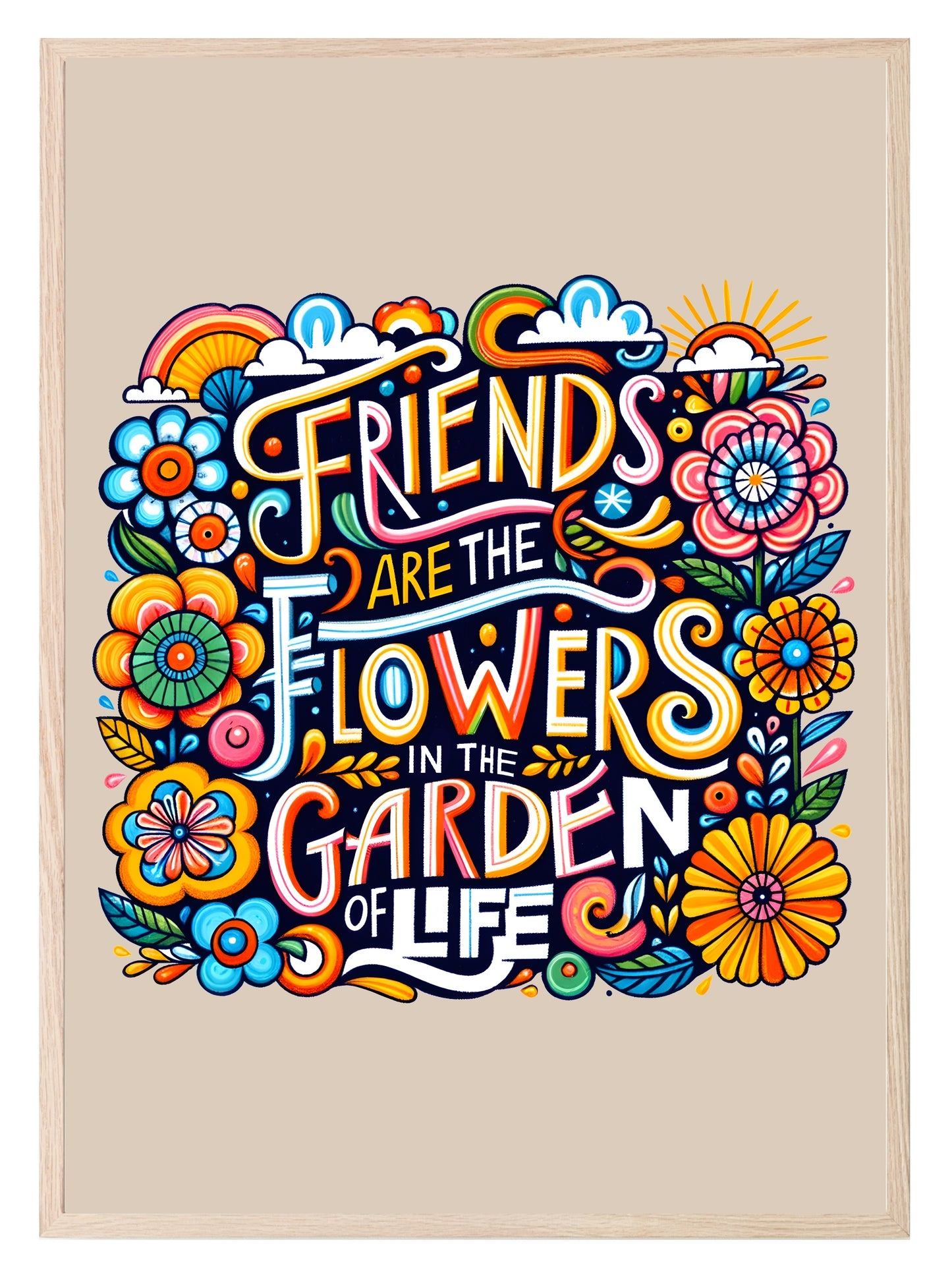 Friends Are Flowers Print | Gardening Wall Art