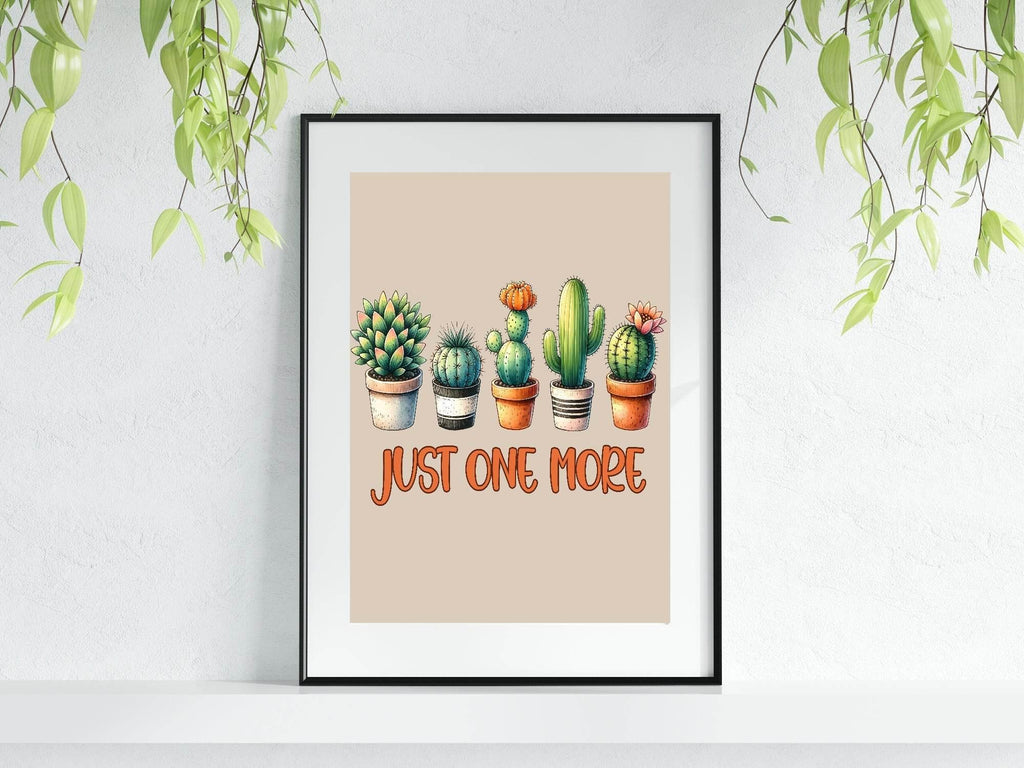 Just One More Plant Print | Gardening Wall Art - Larosier Prints