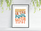 Errbody In The Pool Getting Tipsy Print | Gardening Wall Art - Larosier Prints