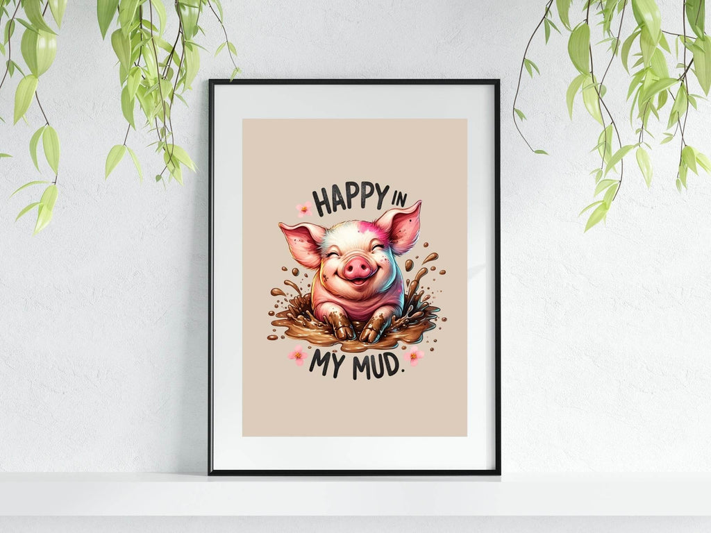 Happy In My Mud Print | Gardening Wall Art - Larosier Prints