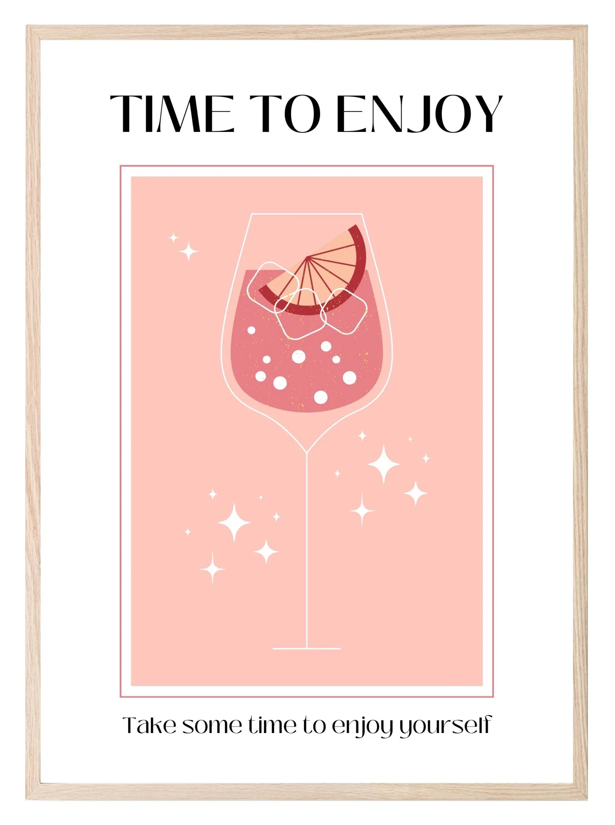 Time To Enjoy Cocktail Print | Take Some Time To Enjoy Yourself | Kitchen Art - Larosier Prints