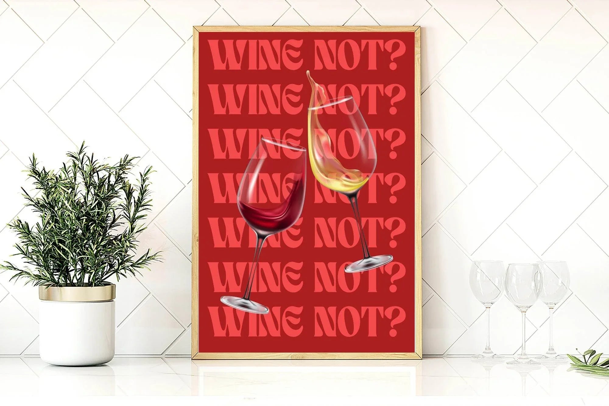 Wine Not Print | Fun Wall Art - Larosier Prints