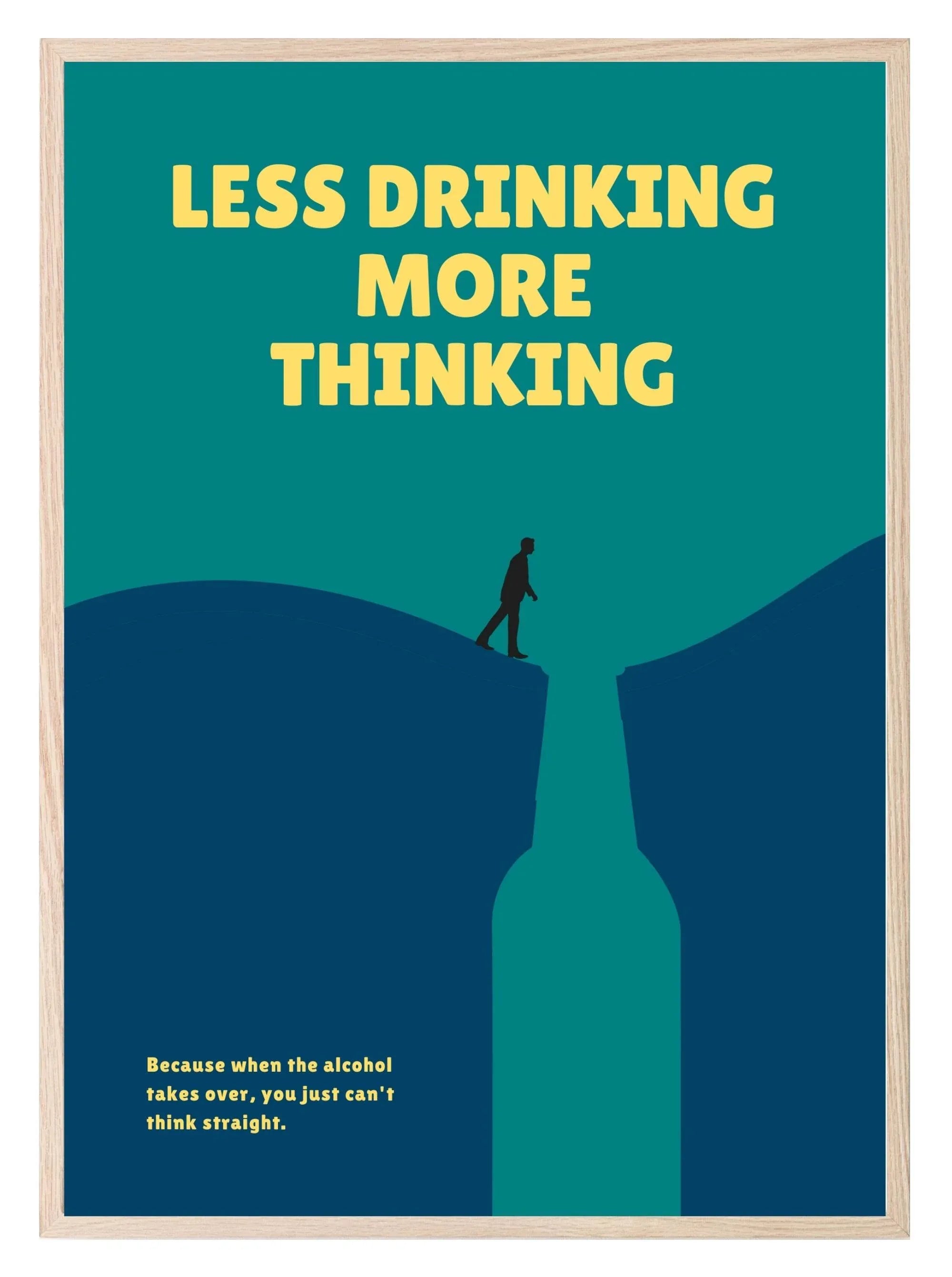 Less Drinking, More Thinking Print | Sober Wall Art
