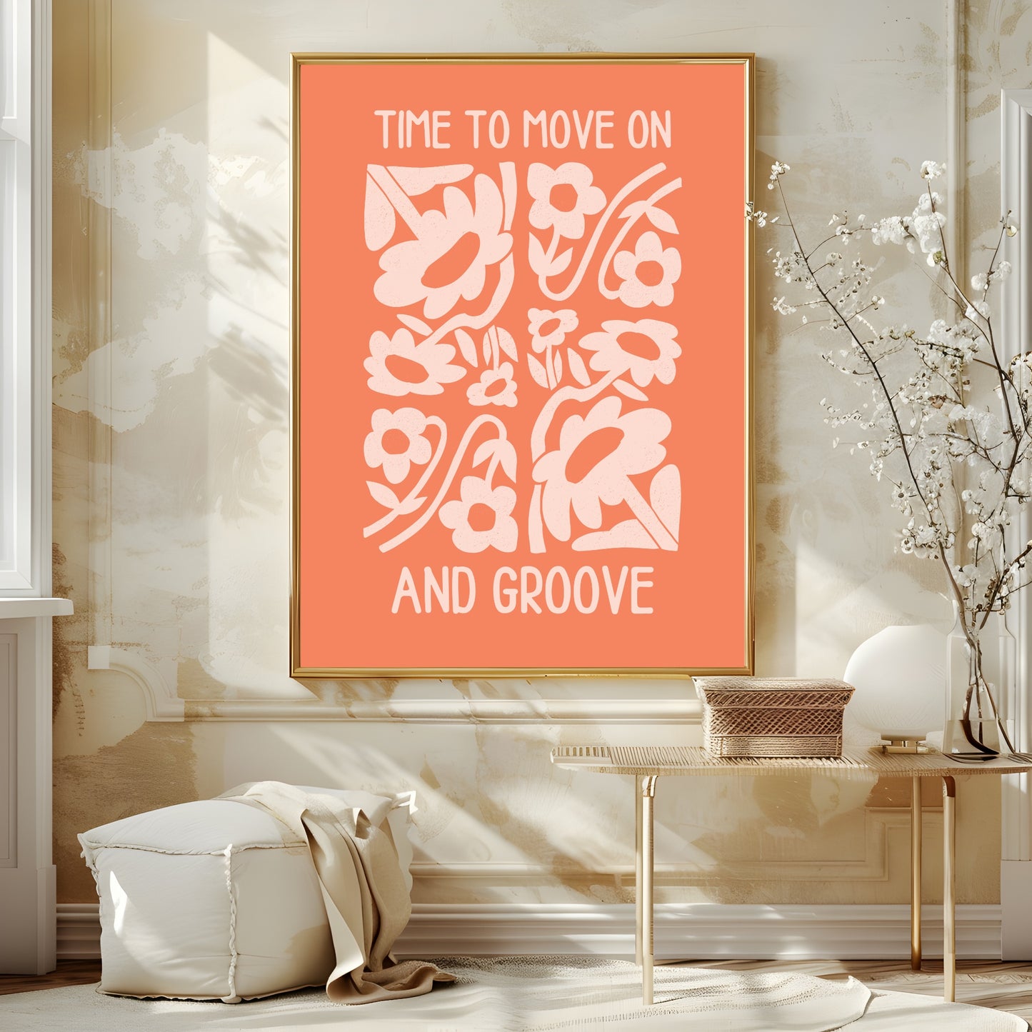 Time To Move & Groove Print | Inspirational Floral Wall Art