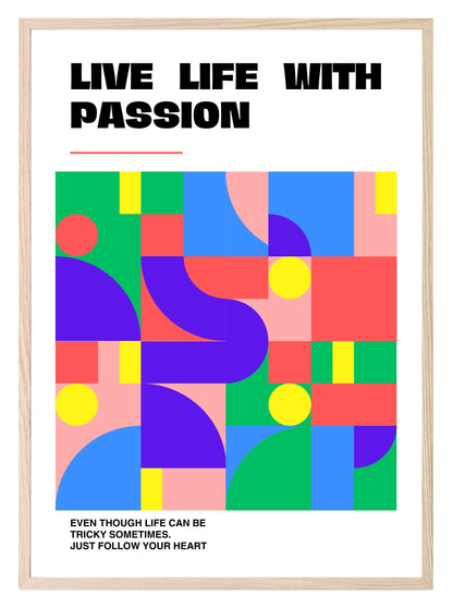 Live Life With Passion Print | Abstract Inspirational Wall Art