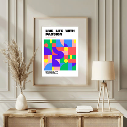 Live Life With Passion Print | Abstract Inspirational Wall Art