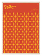 The Boom Of The 1970's Print | Fun Bright Wall Art - Larosier Prints