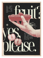 Fruit Yes Please Print | Kitchen Wall Art - Larosier Prints