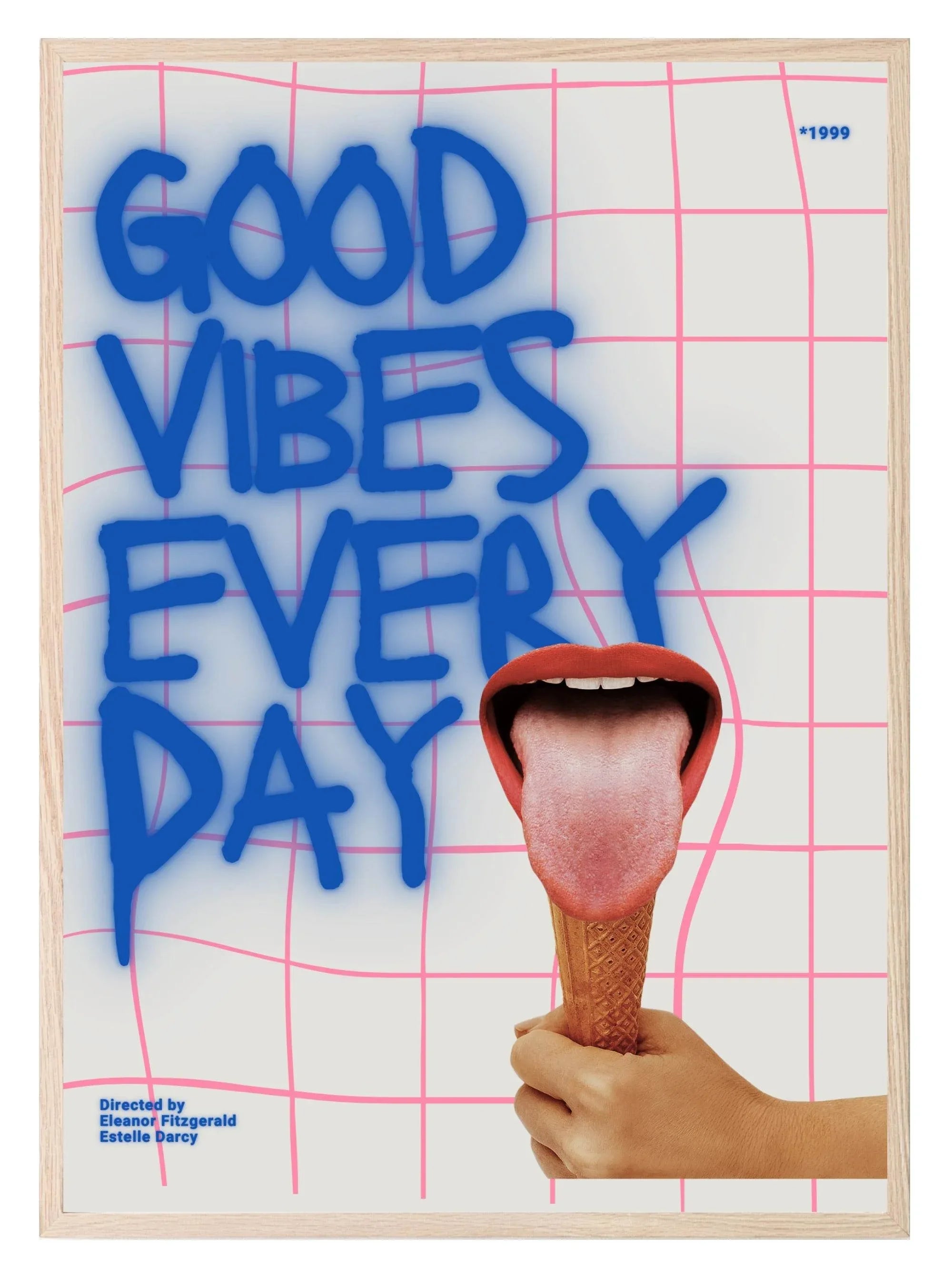 Good Vibes Every Day Print | Positive Wall Art - Larosier Prints