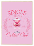 Single Babes Club Print | Girl Power Wall Art - Larosier Prints