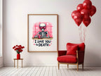 I Love You To Death Print | Skeleton | Kitchen Wall Art - Larosier Prints
