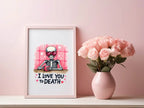 I Love You To Death Print | Skeleton | Kitchen Wall Art - Larosier Prints