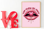 You Blow Me Away Print | Cheeky Wall Art - Larosier Prints