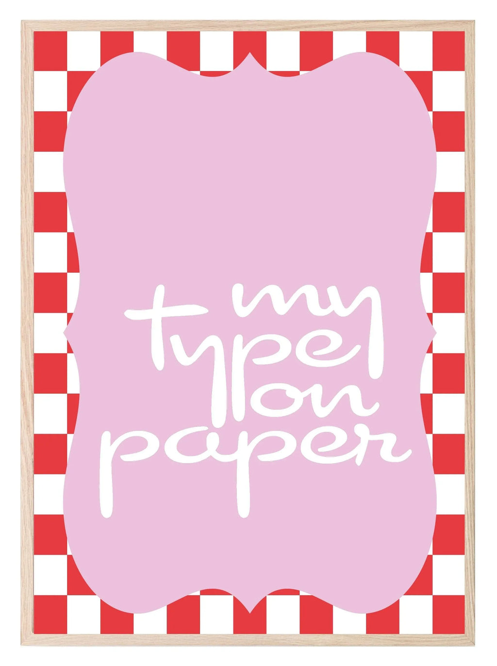 My Type On Paper Print | Romantic Wall Art - Larosier Prints